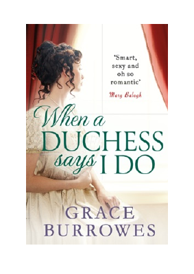 Baixar When a Duchess Says I Do PDF Grátis - Grace Burrowes.pdf